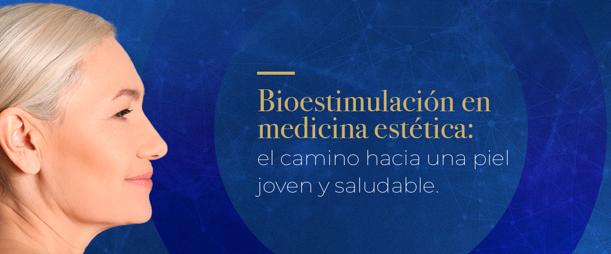 Bioestimulación en medicina estética: el camino hacia una piel joven y saludable